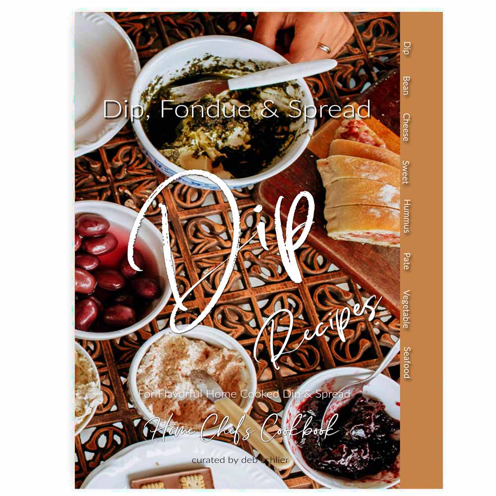 Dip & Fondue Recipe Book - deb schlier studio