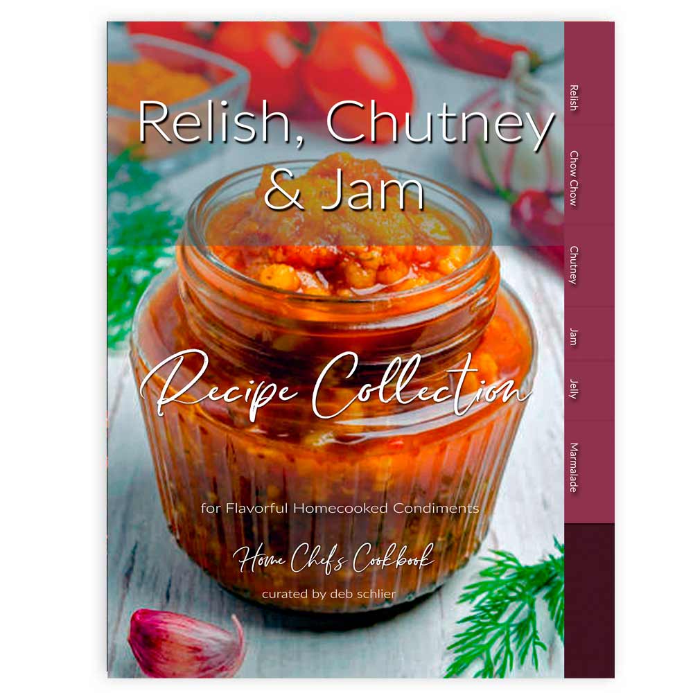 Relish, Chutney & Jam Handbook - deb schlier studio