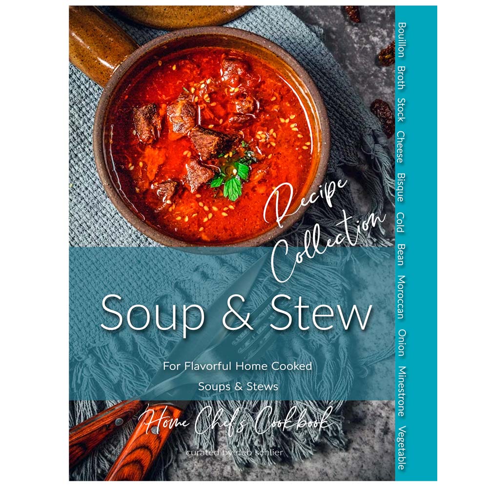 Soup & Stew Recipe Book - deb schlier studio