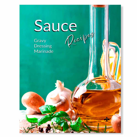 Sauce Recipes: Printable Book 13